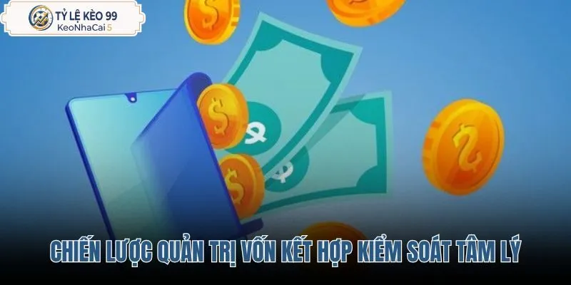 chien-luoc-quan-tri-von-ket-hop-kiem-soat-tam-ly-thuc-chien