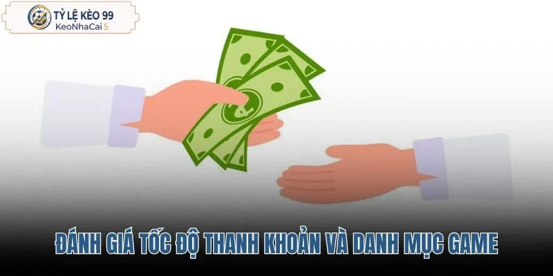 danh-gia-toc-do-thanh-khoan-va-danh-muc-game