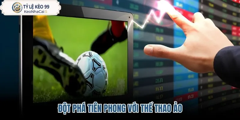 Đột phá công nghệ thể thao ảo Saba Sports