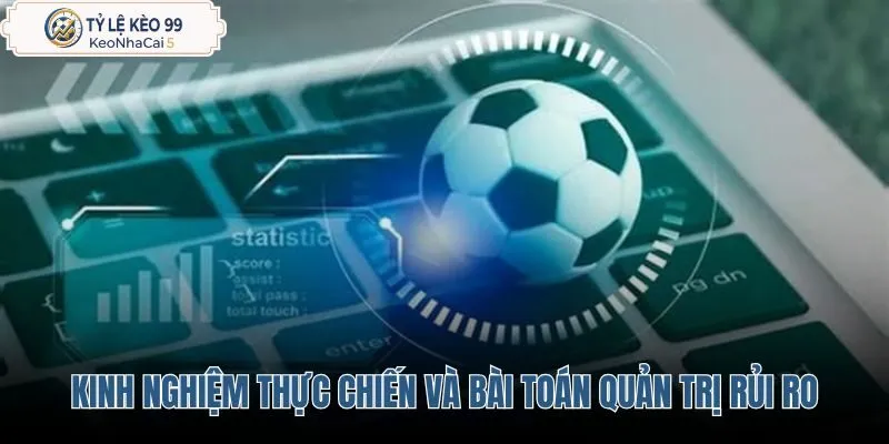 kinh-nghiem-thuc-chien-va-bai-toan-quan-tri-rui-ro
