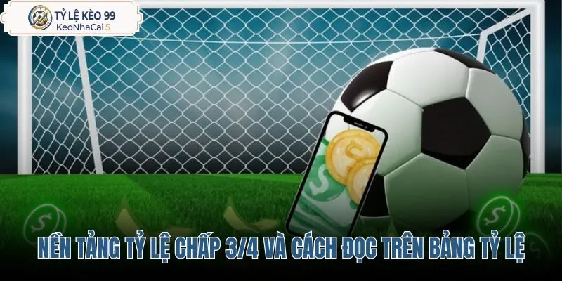 nen-tang-ty-le-chap-3-4-va-cach-doc-tren-bang-ty-le