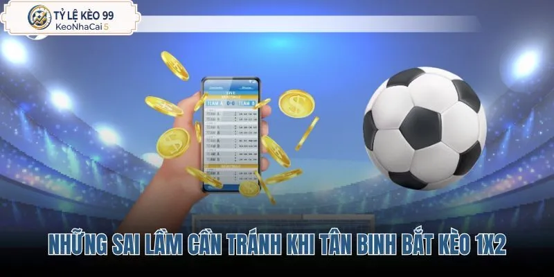 nhung-sai-lam-can-tranh-khi-tan-binh-bat-keo-1x2 nhung-sai-lam-can-tranh-khi-tan-binh-bat-keo-1x2