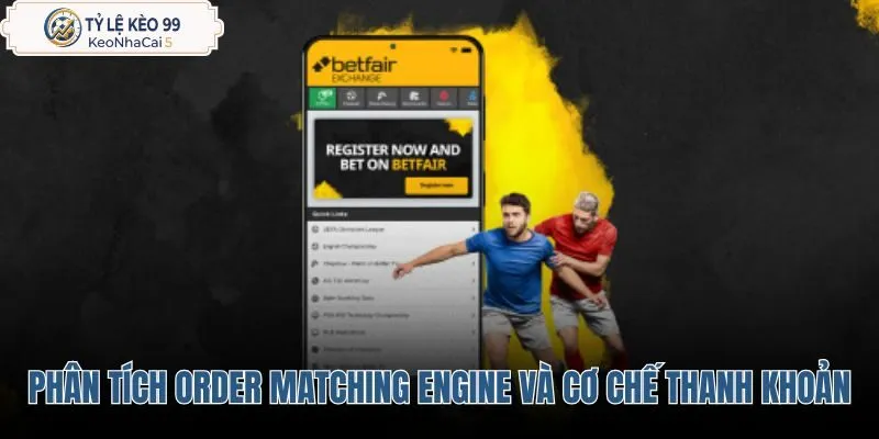 phan-tich-order-matching-engine-va-co-che-thanh-khoan